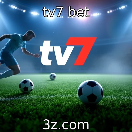 tv7 bet Apostas Esportivas: Estratégias que Podem Fazer a Diferença nas Partidas