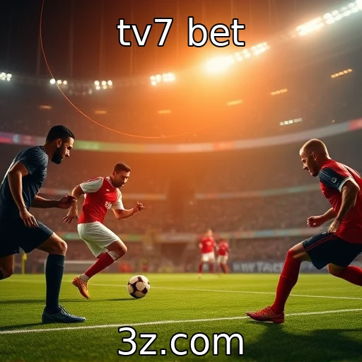 tv7 bet Estratégias avançadas para apostas esportivas de sucesso